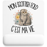 Tapis de Souris Mon Scottish Fold c'est ma vie