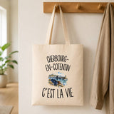 Tote Bag Beige Cherbourg-en-Cotentin c’est la vie