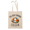 Tote Bag Beige Être agent territorial c'est la vie