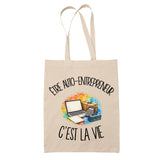 Tote Bag Beige Être auto-entrepreneur c'est la vie