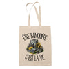 Tote Bag Beige Être banquière c'est la vie