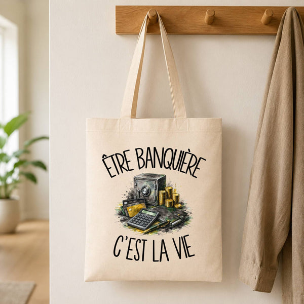 Tote Bag Beige Être banquière c'est la vie