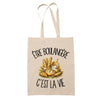 Tote Bag Beige Être boulangère c'est la vie