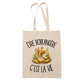 Tote Bag Beige Être boulangère c'est la vie