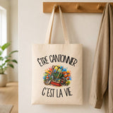 Tote Bag Beige Être cantonnier c'est la vie