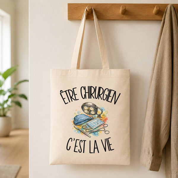 Tote Bag Beige Être chirurgien c'est la vie