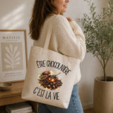 Tote Bag Beige Être chocolatière c'est la vie