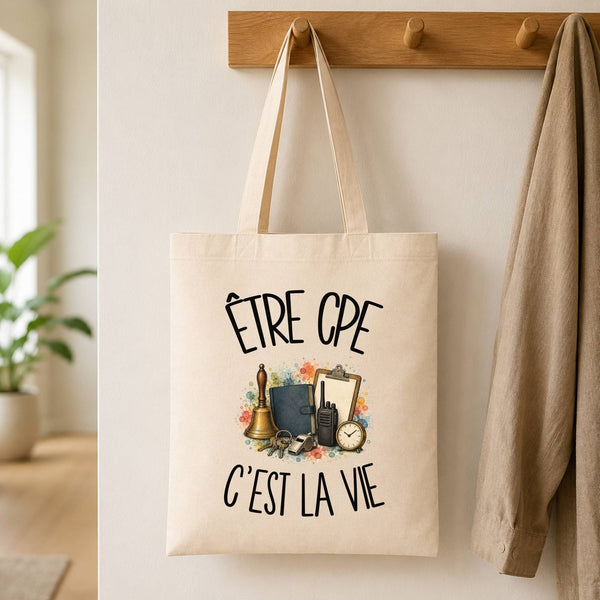 Tote Bag Beige Être CPE c'est la vie