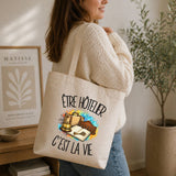 Tote Bag Beige Être hôtelier c'est la vie