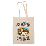Tote Bag Beige Être hôtelière c'est la vie