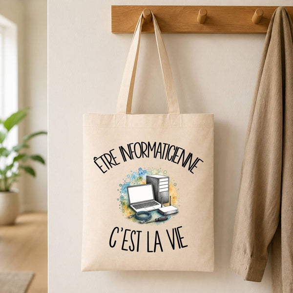 Tote Bag Beige Être informaticienne c'est la vie