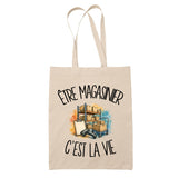 Tote Bag Beige Être magasinier c'est la vie