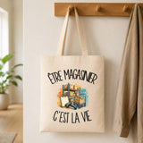 Tote Bag Beige Être magasinier c'est la vie