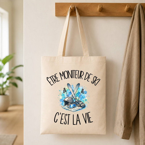 Tote Bag Beige Être moniteur de ski c'est la vie