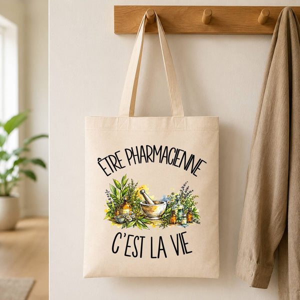 Tote Bag Beige Être pharmacienne c'est la vie