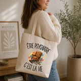 Tote Bag Beige Être psychiatre c'est la vie