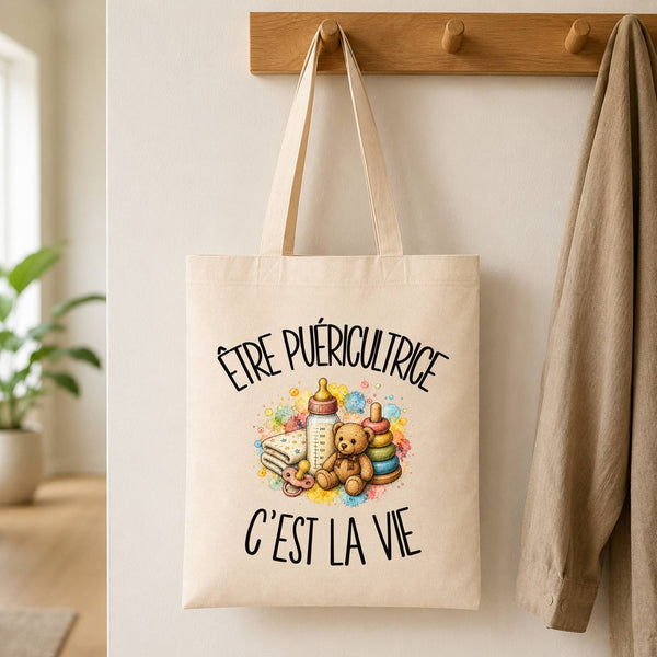 Tote Bag Beige Être puéricultrice c'est la vie