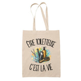 Tote Bag Beige Être toiletteuse c'est la vie