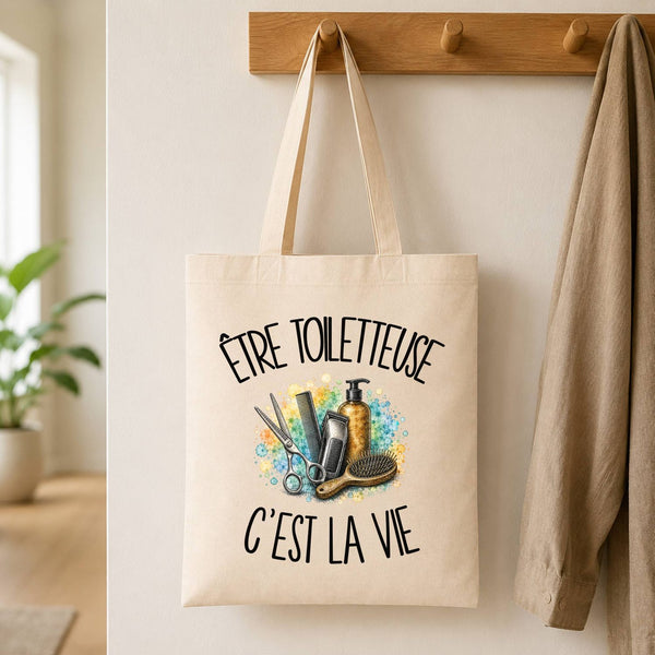 Tote Bag Beige Être toiletteuse c'est la vie