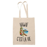 Tote Bag Beige Hawaï c’est la vie