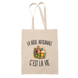Tote Bag Beige La Bière Artisanale c’est la vie