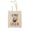 Tote Bag Beige La Magie c’est la vie