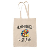 Tote Bag Beige La Montgolfière c’est la vie
