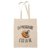 Tote Bag Beige La Pyrogravure c’est la vie