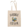 Tote Bag Beige La Rochelle c’est la vie