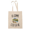 Tote Bag Beige La Somme c’est la vie