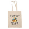 Tote Bag Beige Le Beach-Volley c’est la vie
