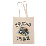 Tote Bag Beige Le breakdance c'est la vie