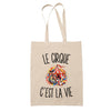 Tote Bag Beige Le Cirque c’est la vie