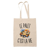 Tote Bag Beige Le Palet c’est la vie