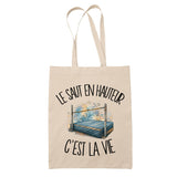 Tote Bag Beige Le saut en hauteur c'est la vie