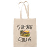 Tote Bag Beige Le Sud-Ouest c’est la vie