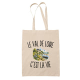 Tote Bag Beige Le Val de Loire c’est la vie
