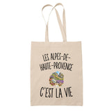Tote Bag Beige Les Alpes-de-Haute-Provence c’est la vie