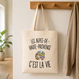 Tote Bag Beige Les Alpes-de-Haute-Provence c’est la vie