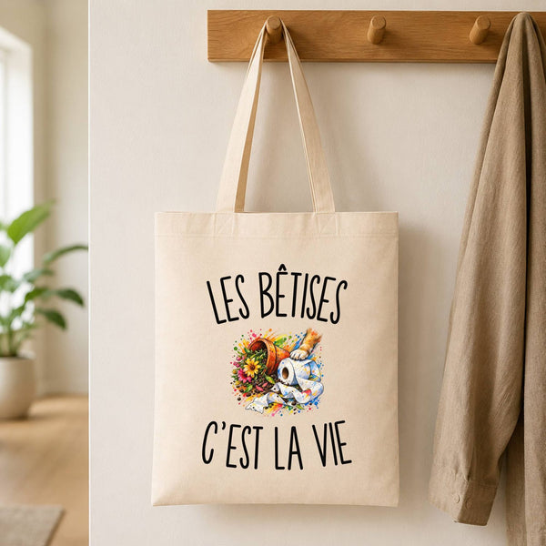 Tote Bag Beige Les Bêtises c’est la vie