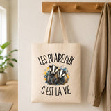 Tote Bag Beige Les blaireaux c'est la vie