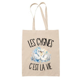 Tote Bag Beige Les cygnes c'est la vie