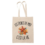 Tote Bag Beige Les étoiles de mer c'est la vie
