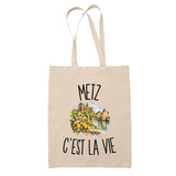 Tote Bag Beige Metz c’est la vie