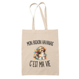 Tote Bag Beige Mon Bichon Havanais c’est ma vie