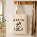 Tote Bag Beige Mon Bichon Havanais c’est ma vie
