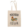 Tote Bag Beige Montauban c’est la vie