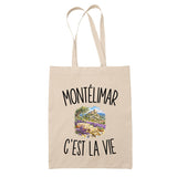 Tote Bag Beige Montélimar c’est la vie