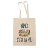 Tote Bag Beige Nîmes c’est la vie