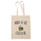 Tote Bag Beige Noisy-le-Sec c’est la vie
